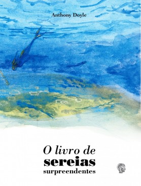 Livro de sereias surpreendentes, O