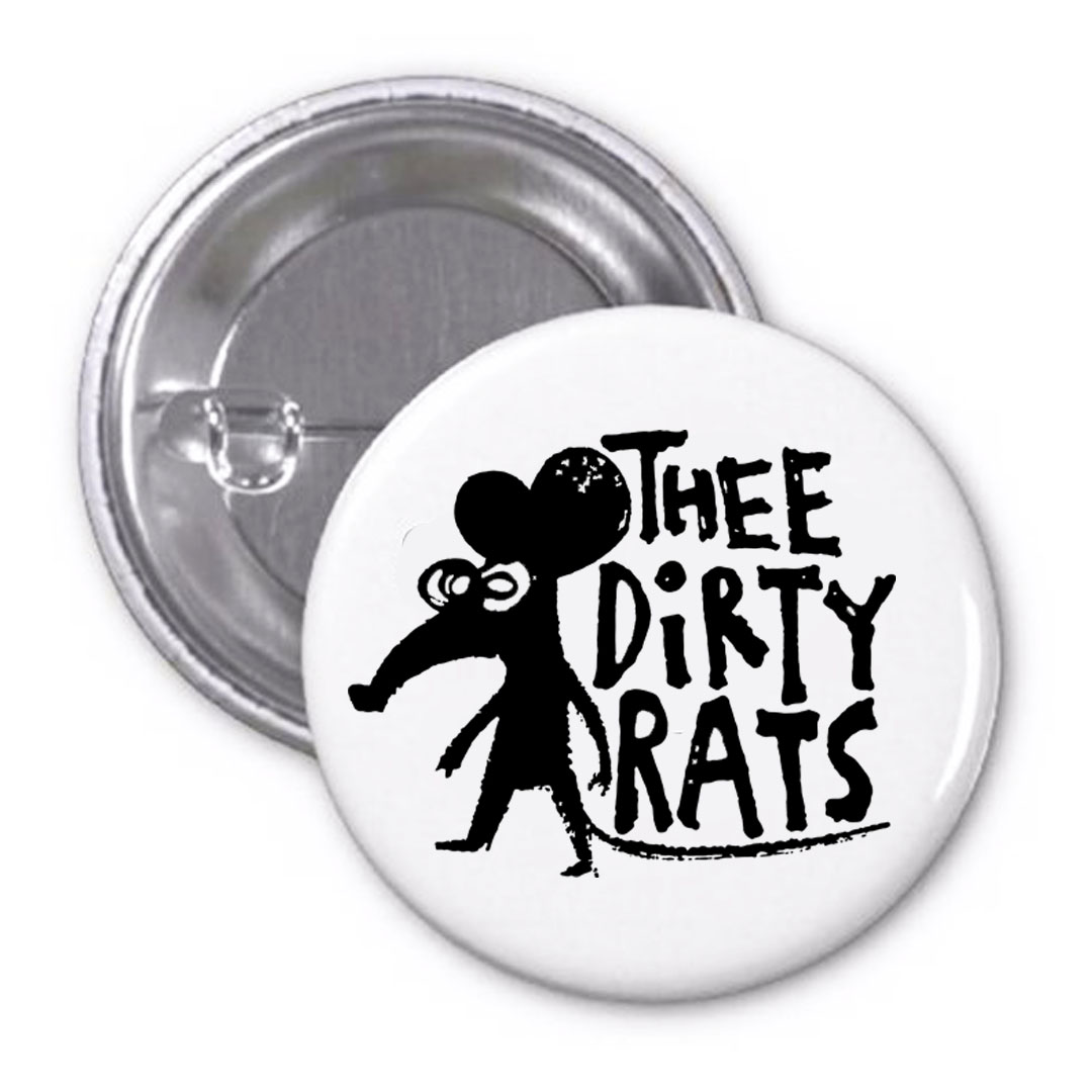 Botton - Thee Dirty Rats Rat