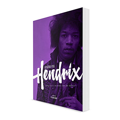 Livro - Hendrix por Hendrix. Entrevistas e Encontros com Jimi Hendrix�