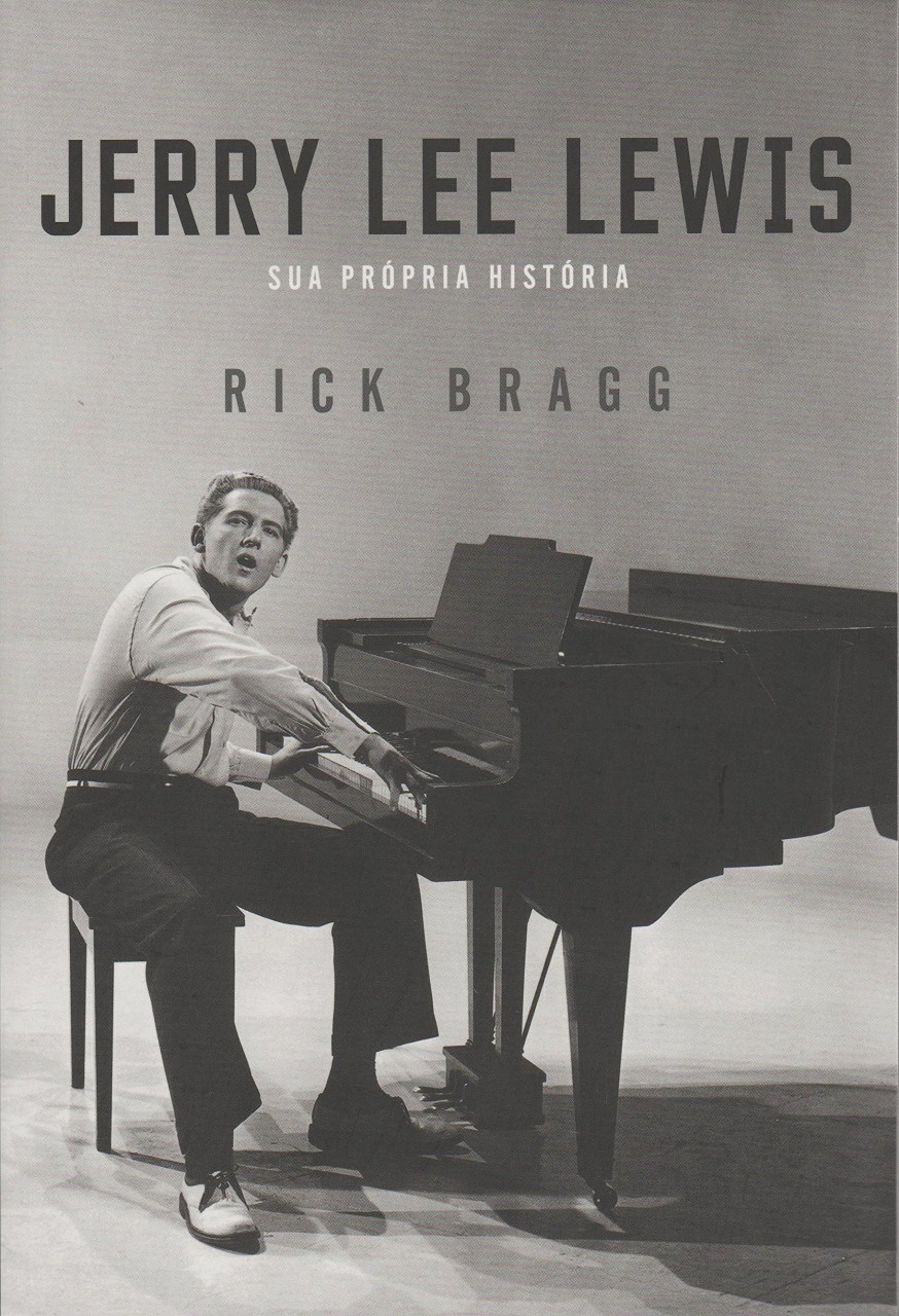 Livro �Jerry Lee Lewis. Sua Pr�pria Hist�ria�