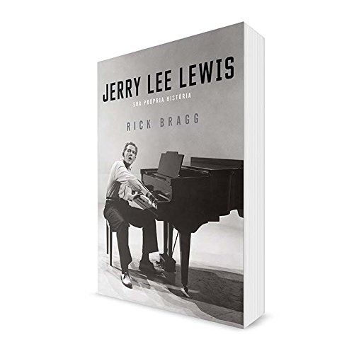 Livro �Jerry Lee Lewis. Sua Pr�pria Hist�ria�