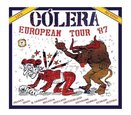 CD - C�lera European Tour 87 ( Jewel Case )